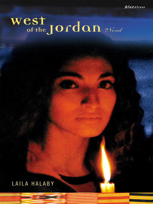 Title details for West of the Jordan by Laila Halaby - Available
